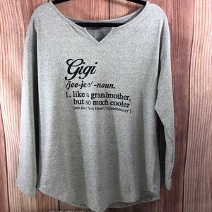 NWT Calling all Gigi’s!! Super Cute Graphic Long Sleeve T-shirt